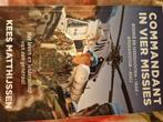 Commandant in vier missies boek, Niet van toepassing, Nieuw, Ophalen of Verzenden, Kees Matthijssen