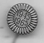 1945 BEVRIJDING SPELD, Ophalen of Verzenden, Gebruikt, Merk, Speldje of Pin
