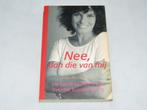 1 EURO OF GRATIS Nee, dan die van mij - Yvonne Kroonenberg, Ophalen of Verzenden, Zo goed als nieuw, Yvonne Kroonenberg, Nederland