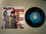 Nancy Boyd - Maybe i know / Blame it on the Bossa Nova, Ophalen of Verzenden, Gebruikt, Pop, Single