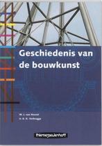 Geschiedenis van de bouwkunst 9789006950038, Boeken, ThiemeMeulenhoff, Zo goed als nieuw, Beta, HBO