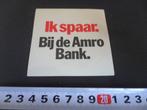 sticker Ik spaar Bij de AMRO bank, Ophalen, Zo goed als nieuw, Bedrijf of Vereniging