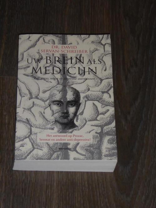 DR. DAVID SERVAN-SCHREIBER - UW BREIN ALS MEDICIJN, Boeken, Psychologie, Zo goed als nieuw, Cognitieve psychologie, Verzenden