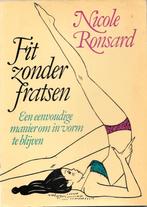 Fit zonder Fratsen - Nicole Ronsard uit 1976, Zo goed als nieuw, Verzenden