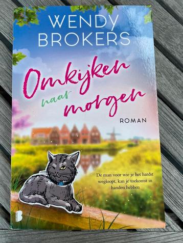 Wendy Brokers - Omkijken naar morgen. beschikbaar voor biedingen