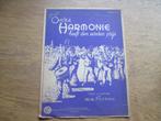 ONZE HARMONIE HEEFT DEN EERSTEN PRIJS, Muziek en Instrumenten, Bladmuziek, Verzenden, Gebruikt, Populair, Zang