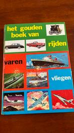 Het gouden boek van rijden varen vliegen, Boeken, Prentenboeken en Plaatjesalbums, Gelezen, Ophalen of Verzenden, Plaatjesalbum