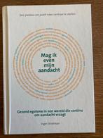 Mag ik even mijn aandacht - Inger Strietman (hardcover), Ophalen of Verzenden, Zo goed als nieuw