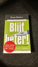 Bram Bakker - Blijf beter!, Boeken, Ophalen of Verzenden, Bram Bakker