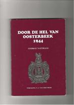Oosterbeek door de hel van Oosterbeek boek met 128 blz, Ophalen of Verzenden, Zo goed als nieuw