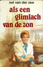 Als een glimlach van de zon - Nel van der Zee {3127}, Boeken, Streekboeken en Streekromans, Gelezen, Ophalen of Verzenden