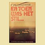 En toen was het stil Luchtoorlog boven Rotterdam Ijsselmonde, Boeken, Oorlog en Militair, Tweede Wereldoorlog, Nieuw, Ophalen of Verzenden