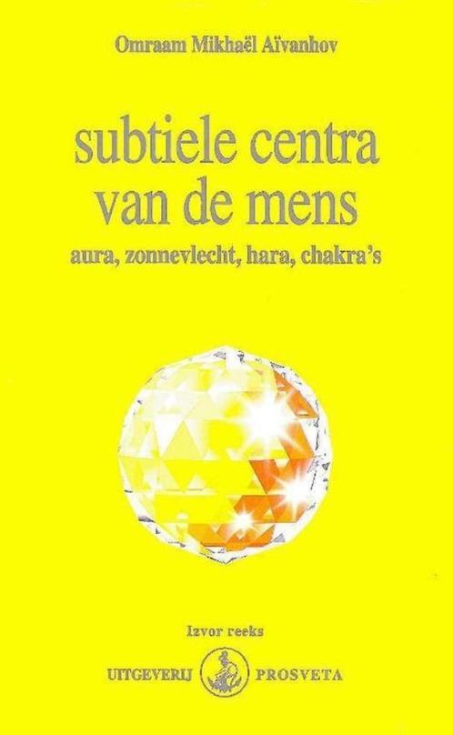 Omraam Mikhael Aivanhov - subtiele centra van de mens - NEW, Boeken, Esoterie en Spiritualiteit, Nieuw, Ophalen of Verzenden