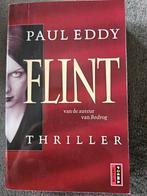 Flint - Paul Eddy - Thriller, Boeken, Ophalen of Verzenden, Zo goed als nieuw, Paul Eddy, Nederland