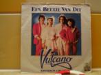 vulcano - een beetje van dit 24n, Cd's en Dvd's, 7 inch, Single, Ophalen of Verzenden, Zo goed als nieuw