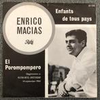 Vinyl 7" Singel Enrico Macias - Enfants De Tous Pays, Gebruikt, 7 inch, Single, Ophalen of Verzenden