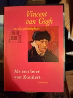 Vincent van Gogh, Als een boer van Zundert, Ophalen of Verzenden