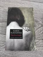 Karin Slaughter - Nachtschade, Ophalen of Verzenden, Zo goed als nieuw, Nederland, Karin Slaughter
