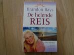 Brandon Bays - De helende reis, Boeken, Verzenden, Zo goed als nieuw, Overige onderwerpen, Achtergrond en Informatie
