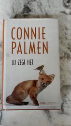 Connie Palmen - Jij zegt het, Ophalen of Verzenden, Zo goed als nieuw, Nederland, Connie Palmen