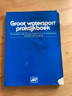 Groot Watersport Praktijkboek - Frits van den Broek, Ophalen of Verzenden, Gelezen, Watersport en Hengelsport