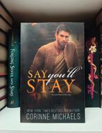 Say You'll Stay - Corinne Michaels (Gesigneerd), Ophalen of Verzenden, Gelezen, Nederland
