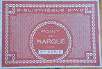 Bibliotheque Dmc point de Marque vintage borduurblad, Verzenden, Zo goed als nieuw, Handborduren, Patroon