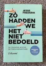 Zo hadden we het niet bedoeld - Jesse Frederik, Boeken, Verzenden, Zo goed als nieuw, Maatschappij en Samenleving, Nederland