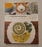 Kate O’Donnell - The Everyday Ayurveda Cookbook, Boeken, Kookboeken, Ophalen of Verzenden, Zo goed als nieuw, Kate O’Donnell