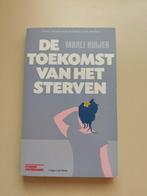 De toekomst van het sterven - boek, Ophalen of Verzenden, Gelezen, Marli Huijer