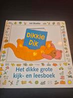 Dikkie Dik - Het dikke grote kijk- en leesboek, Ophalen of Verzenden, Gelezen, Jet Boeke, 2 tot 3 jaar
