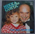 nikka costa - on my own, Overige genres, 7 inch, Single, Ophalen of Verzenden
