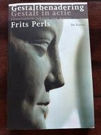 F. Perls - Gestaltbenadering, Gestalt in actie, Ophalen of Verzenden, Zo goed als nieuw, F. Perls; David Grabijn