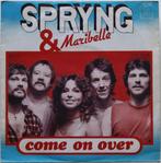 Spryng & Maribelle - Come on over (1981) Nederpop, Cd's en Dvd's, Vinyl Singles, Pop, Gebruikt, Ophalen of Verzenden, 7 inch
