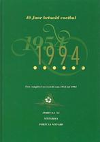 40 Jaar betaald voetbal 1954-1994 Fortuna Sittard - ZGAN!, Ophalen of Verzenden, Zo goed als nieuw, Overige binnenlandse clubs