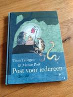 Toon Tellegen - Post voor iedereen, Ophalen of Verzenden, Zo goed als nieuw, Toon Tellegen