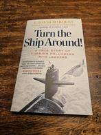 L. David Marquet - Turn The Ship Around!, Ophalen of Verzenden, Zo goed als nieuw, L. David Marquet