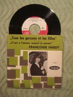 Françoise Hardy 7" Single: ‘Tous les garçons et les filles’, Gebruikt, 7 inch, Single, Ophalen of Verzenden