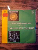 Mr. Walkie Talkie - Be my boogie woogie baby, Ophalen of Verzenden, Zo goed als nieuw, Pop