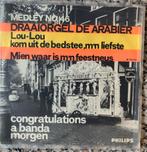 Draaiorgel De Arabier - Kom Uit De Bedstee Mijn Liefste ea, Gebruikt, 7 inch, Single, Ophalen of Verzenden