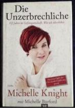 Die Unzerbrechliche; Michelle Knight; ISBN 9783785725184, Ophalen of Verzenden, Nieuw