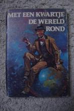 MET EEN KWARTJE DE WERELD ROND door Paul d'Voi, Boeken, Gelezen, Ophalen of Verzenden