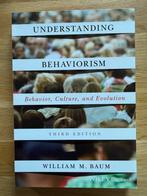 Understanding Behaviorism - William M. Baum, Boeken, Psychologie, Ophalen of Verzenden, Zo goed als nieuw, Sociale psychologie