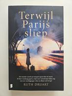 Terwijl Parijs sliep - Ruth Druart, Ophalen of Verzenden, Gelezen, Ruth Druart, Nederland