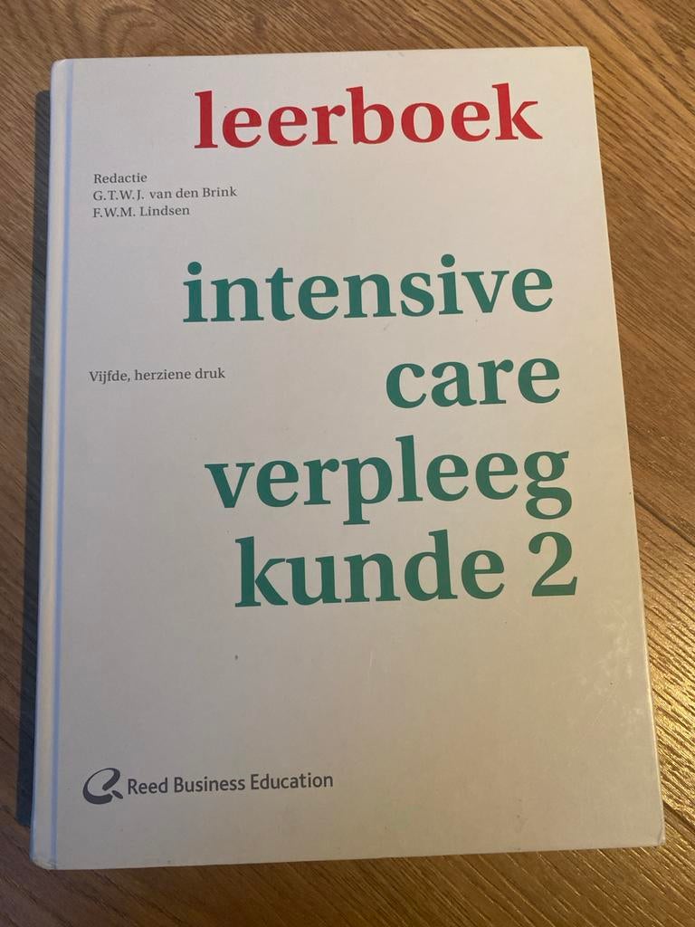 Leerboek Intensive Care Verpleegkunde 2, Boeken, Studieboeken en Cursussen, Ophalen of Verzenden, Beta, Zo goed als nieuw, HBO