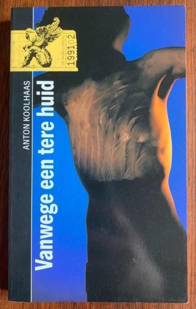 Vanwege een tere huid; Anton Koolhaas; 9001561020; Lijsters, Boeken, Romans, Zo goed als nieuw, Nederland, Ophalen of Verzenden