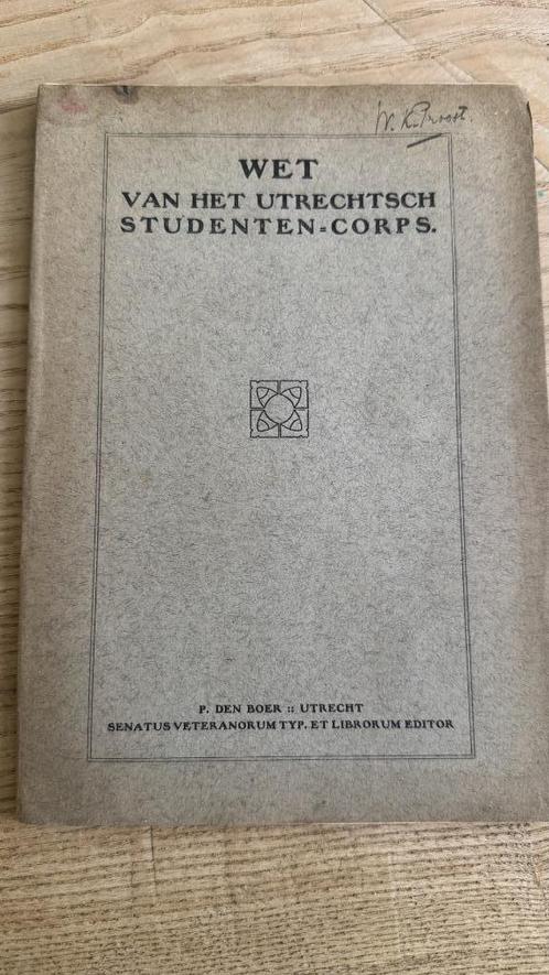 Wet van het Utrechtsch Studenten Corps + aanverwante boekjes, Antiek en Kunst, Antiek | Boeken en Bijbels, Ophalen of Verzenden