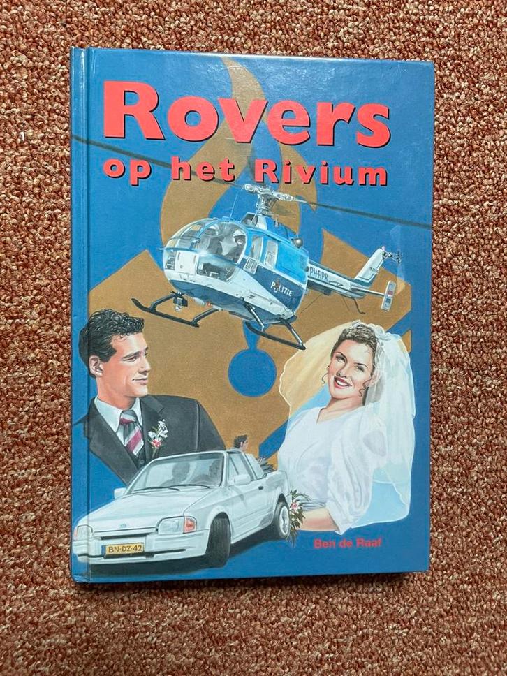 Ben de Raaf - Rovers op het Rivium, Boeken, Kinderboeken | Jeugd | 13 jaar en ouder, Zo goed als nieuw, Fictie, Ophalen of Verzenden