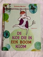 Gemma Merino de koe die in een boom klom, Gelezen, Ophalen of Verzenden