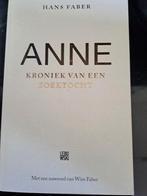 Anne Faber (kroniek van een zoektocht) Hans Faber, Ophalen of Verzenden, Zo goed als nieuw, Nederland